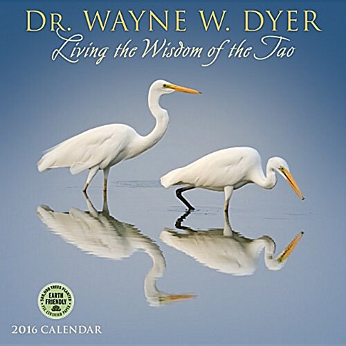 Living the Wisdom of the Tao: Dr. Wayne W. Dyer (Wall)