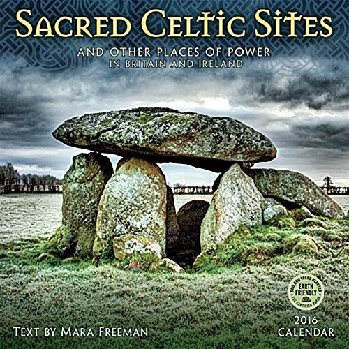 Sacred Celtic Sites: And Other Places of Power in Britain and Ireland (Wall, 2016)