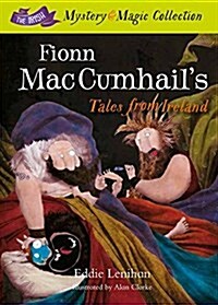Fionn Mac Cumhails Tales from Ireland:: The Irish Mystery and Magic Collection - Book 1 (Hardcover)