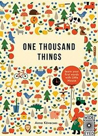 One Thousand Things: Learn Your First Words with Little Mouse (Hardcover)
