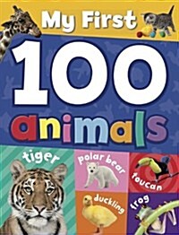 My First 100 Animals (Hardcover)