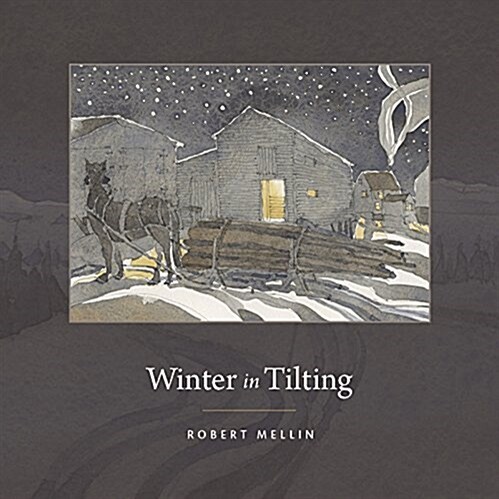 Winter in Tilting: Slide Hauling in a Newfoundland Outport (Paperback)