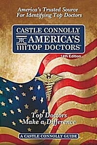 Castle Connolly Americas Top Doctors, 14th Edition (Paperback)