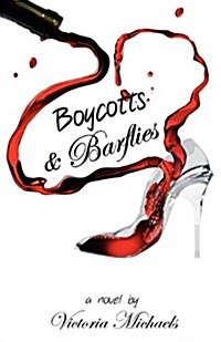 Boycotts & Barflies (Paperback)