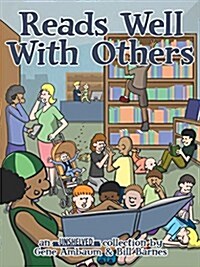 Reads Well with Others: An Unshelved Collection (Paperback)