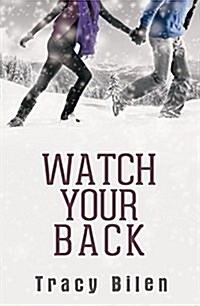 Watch Your Back (Paperback)