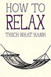 How to Relax (Paperback)