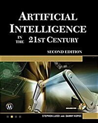 Artificial Intelligence in the 21st Century (Hardcover, 2, Revised)