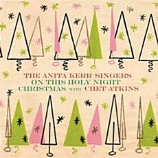 [수입] The Anita Kerr Singers - On This Holy Night / Christmas With Chet Atkins