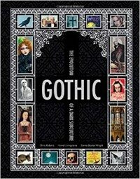 Gothic : the evolution of a dark subculture