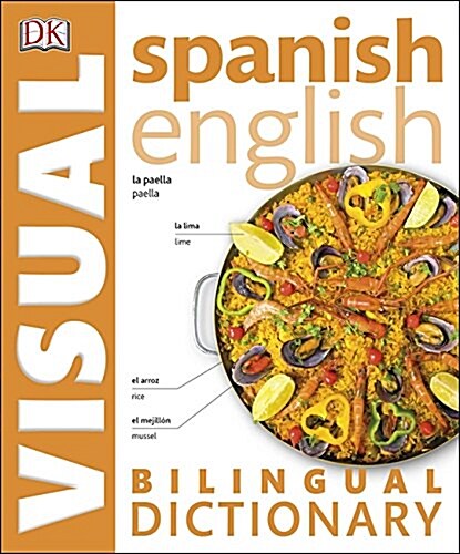 Spanish-English Bilingual Visual Dictionary (Paperback)