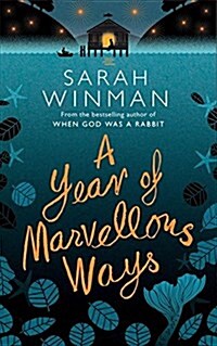 A Year of Marvellous Ways : The Richard and Judy Bestseller (Paperback)