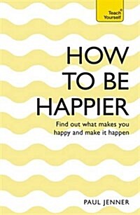 How To Be Happier (Paperback)