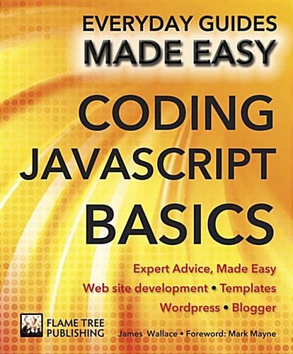 Coding JavaScript Basics : Expert Advice, Made Easy (Paperback, New ed)