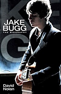 Jake Bugg - The Biography (Paperback)