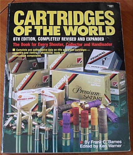 Cartridges of the World, 6th Edition (Paperback, 6th)