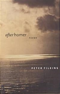 After Homer: Poems (Hardcover)