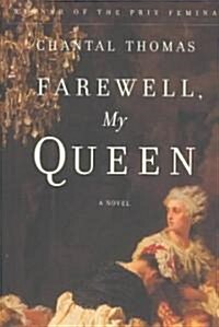 Farewell, My Queen (Hardcover)