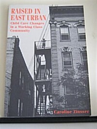 Raised in East Urban (Paperback)