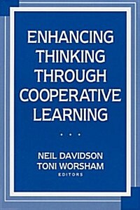 Enhancing Thinking Through Cooperative Learning (Paperback)