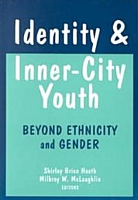 Identity and Inner-City Youth (Paperback)
