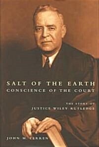 Salt of the Earth, Conscience of the Court (Hardcover)