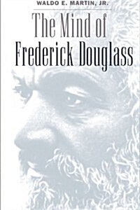Mind of Frederick Douglass (Paperback, Revised)