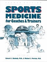 Sports Medicine for Coaches and Trainers (Paperback, 2)