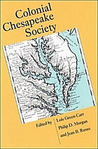 Colonial Chesapeake Society (Paperback, Reprint)