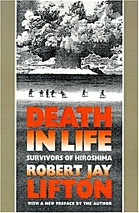 [중고] Death in Life: Survivors of Hiroshima (Paperback)