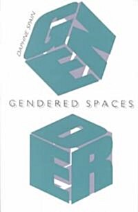 Gendered Spaces (Paperback)
