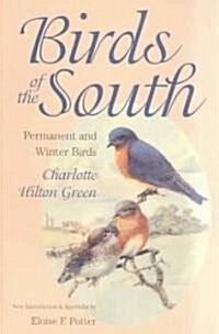 Birds of the South: Permanent and Winter Birds (Paperback)