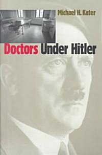 Doctors Under Hitler (Paperback)