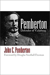 Pemberton: Defender of Vicksburg (Paperback)