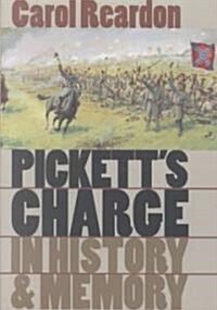 Picketts Charge in History and Memory (Paperback)