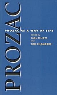 Prozac as a Way of Life (Paperback)