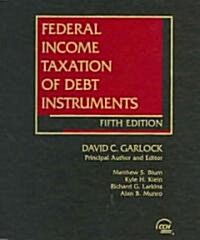 Federal Income Taxation of Debt Instruments (Loose Leaf, 5th)