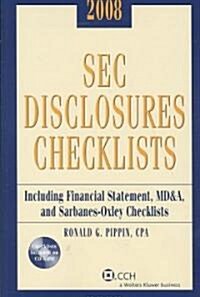 SEC Disclosures Checklists 2008 (Paperback, CD-ROM)