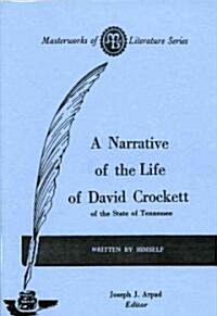 Narrative of the Life of David Crockett of the State of Tennessee (Paperback)