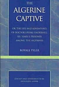 Algerine Captive (Paperback)