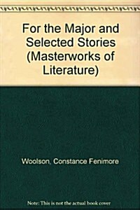 For the Major and Selected Stories (Paperback)