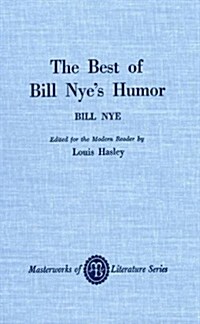 The Best of Bill Nyes Humor (Hardcover)