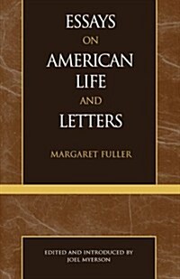 Essays on American Life and Letters (Masterworks of Literature Series) (Paperback)