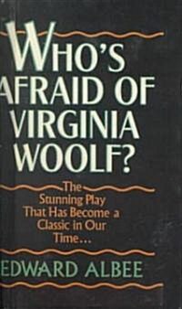 Whos Afraid of Virginia Woolf? (Prebound, Bound for Schoo)