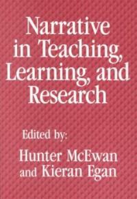 Narrative in teaching, learning, and research
