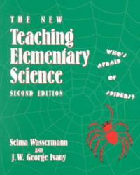 The new teaching elementary science : who's afraid of spiders?