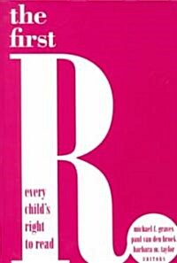 The First R: Every Childs Right to Read (Paperback)