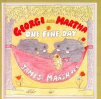 George and Martha One Fine Day (Prebind)