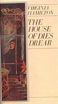 The House of Dies Drear (School & Library Binding)