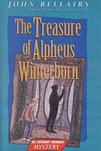 The Treasure of Alpheus Winterborn (School & Library Binding)
